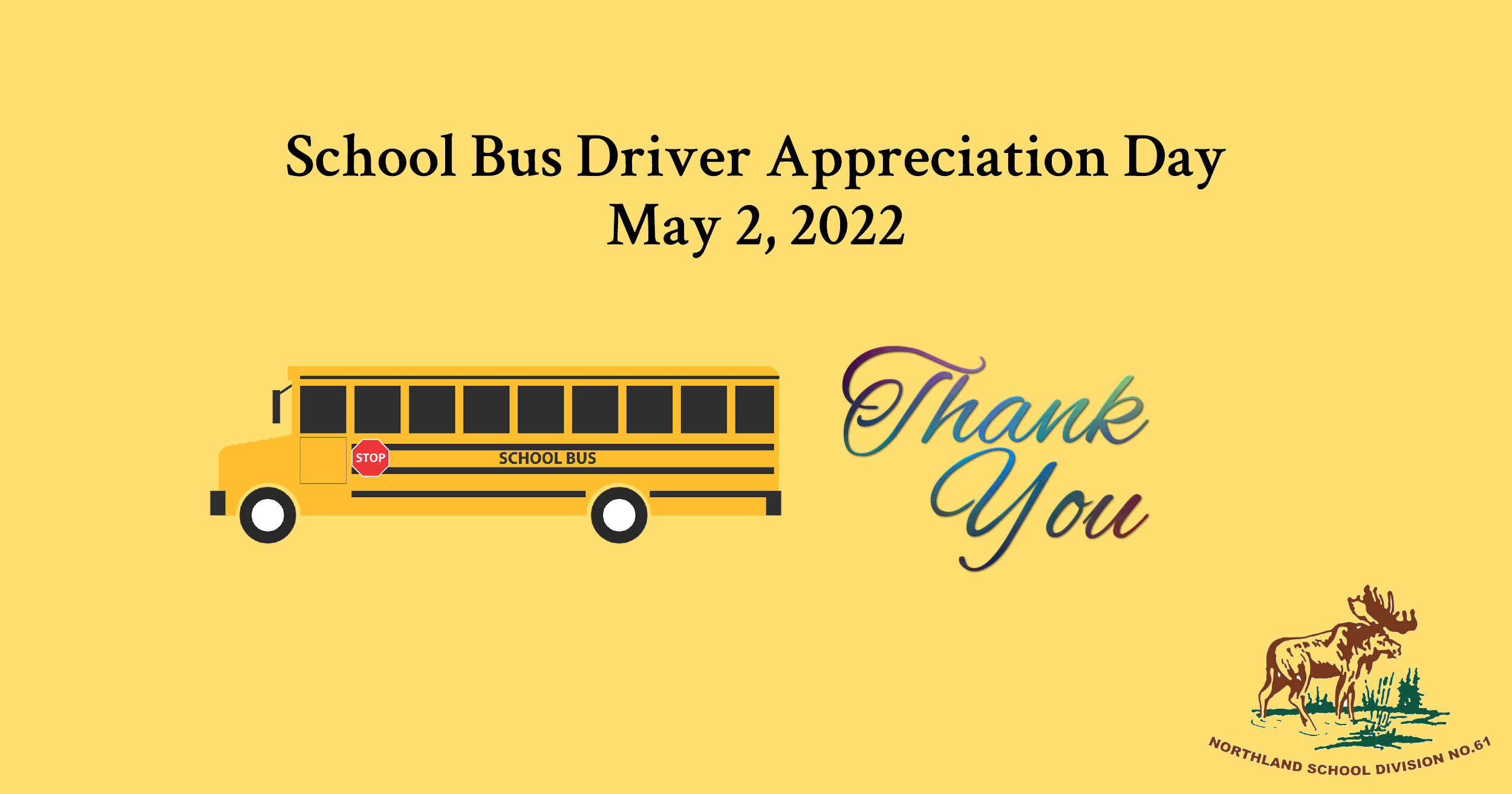 School Bus Driver Appreciation Day Northland School Division